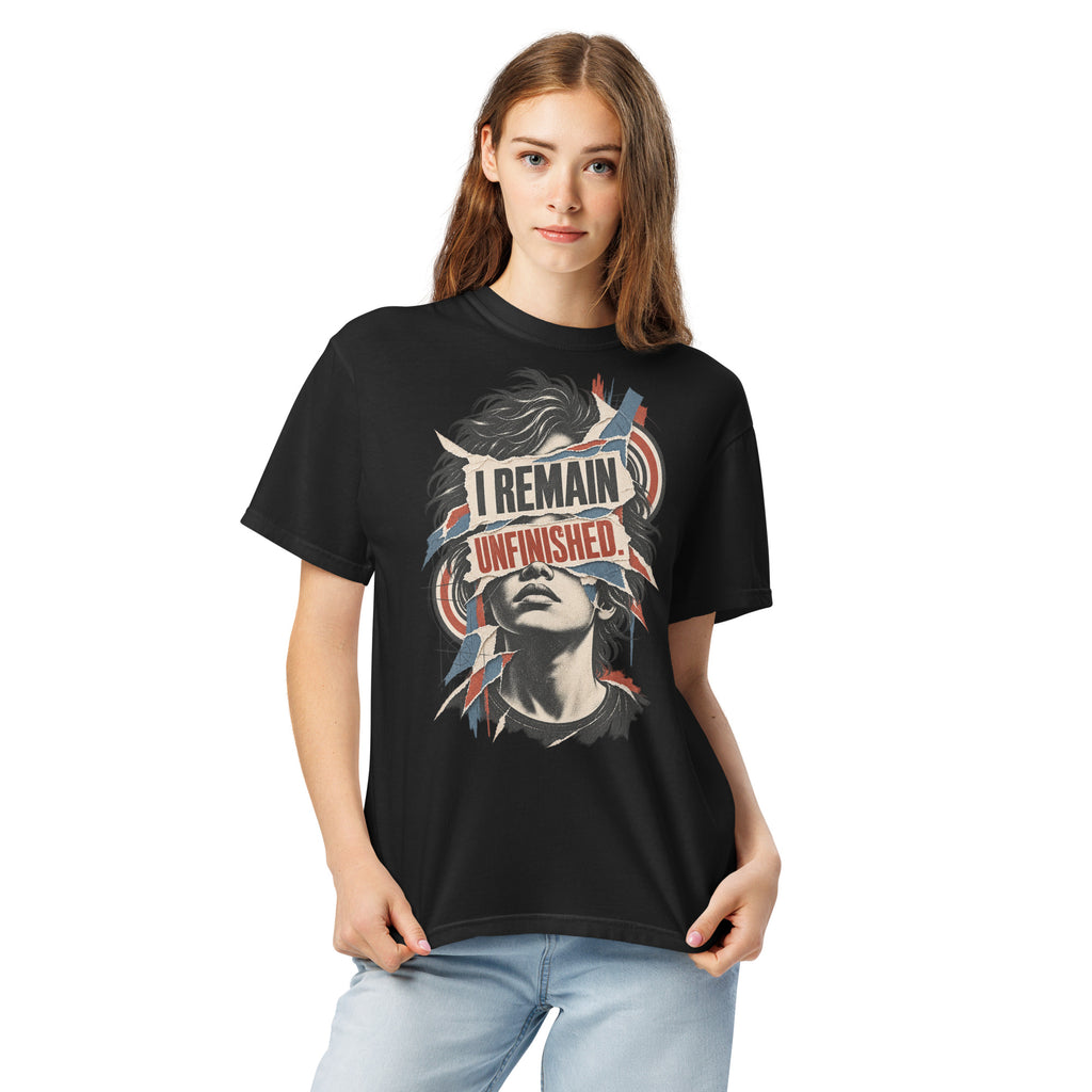 I Remain Unfinished. Heavyweight T-Shirt — product view.