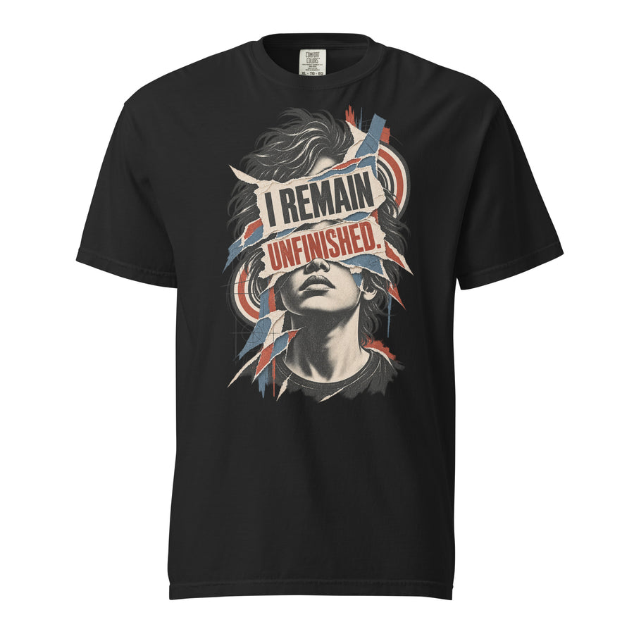I Remain Unfinished. Heavyweight T-Shirt | Thread Your Voice