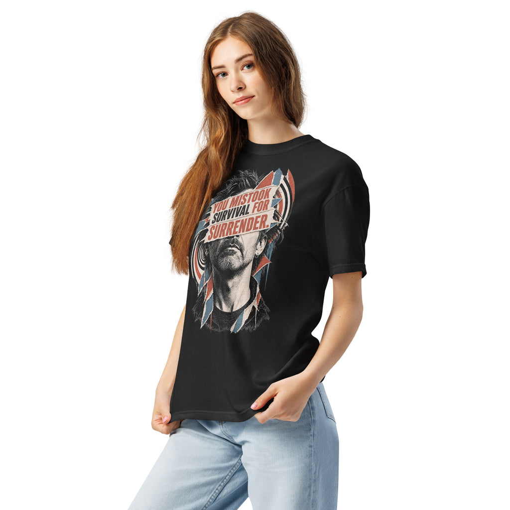 You Mistook Survival for Surrender. Heavyweight T-Shirt — product view.